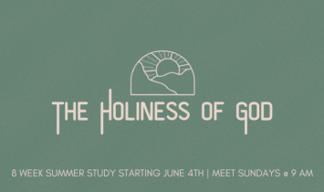The Holiness of God – Book Study